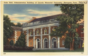 Duke Hall, Administration Building of Lincoln Memorial University, Harrogate, Tenn.