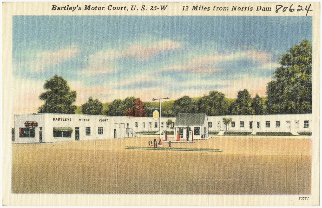 Bartley's Motor Court, U.S. 25-W, 12 miles from Norris Dam