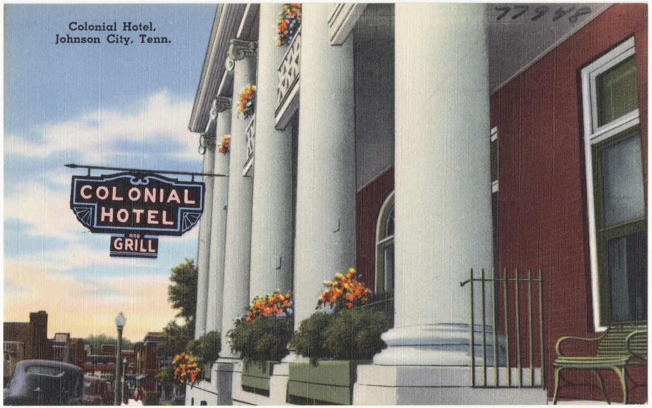 Colonial Hotel, Johnson City, Tenn.