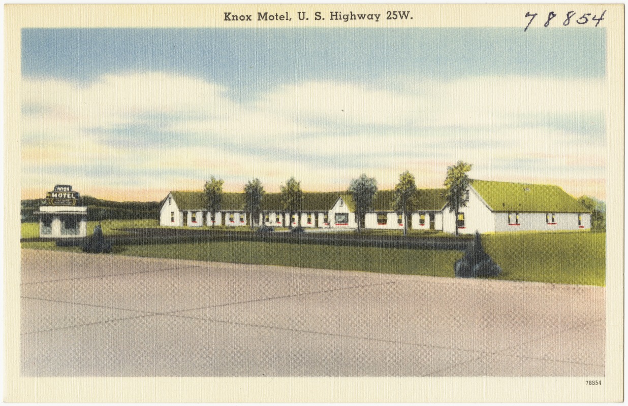 Knox Motel, U.S. Highway 25 W.