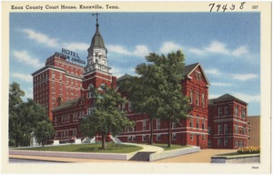 Knox County Court House, Knoxville, Tenn.