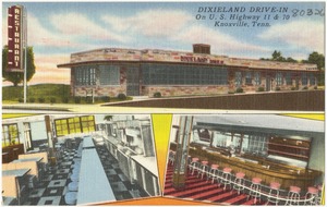 Dixieland Drive-In, on U.S. Highway 11 & 70, Knoxville, Tenn.