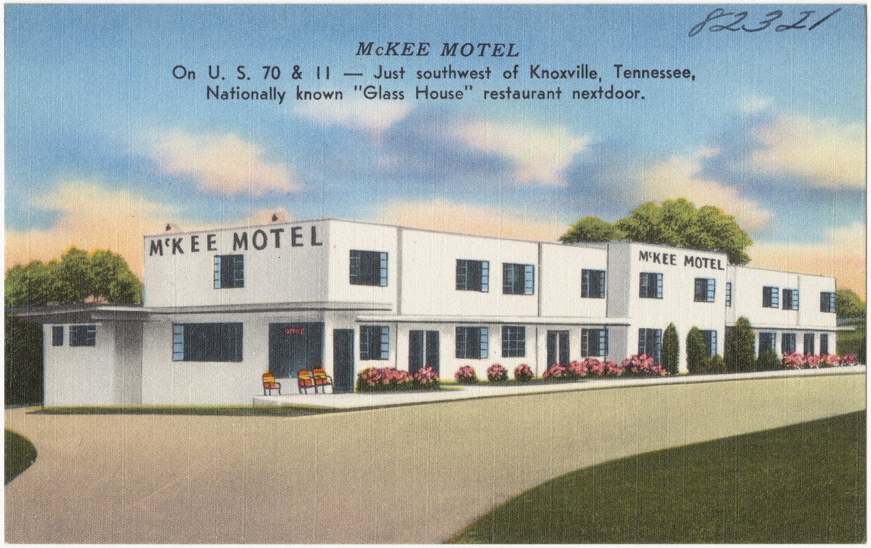 McKee Motel, on U.S. 70 & 11 -- Just west of Knoxville, Tenn., nationally known "Glass House" restaurant nextdoor.