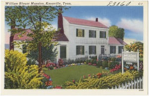 William Blount Mansion, Knoxville, Tenn.