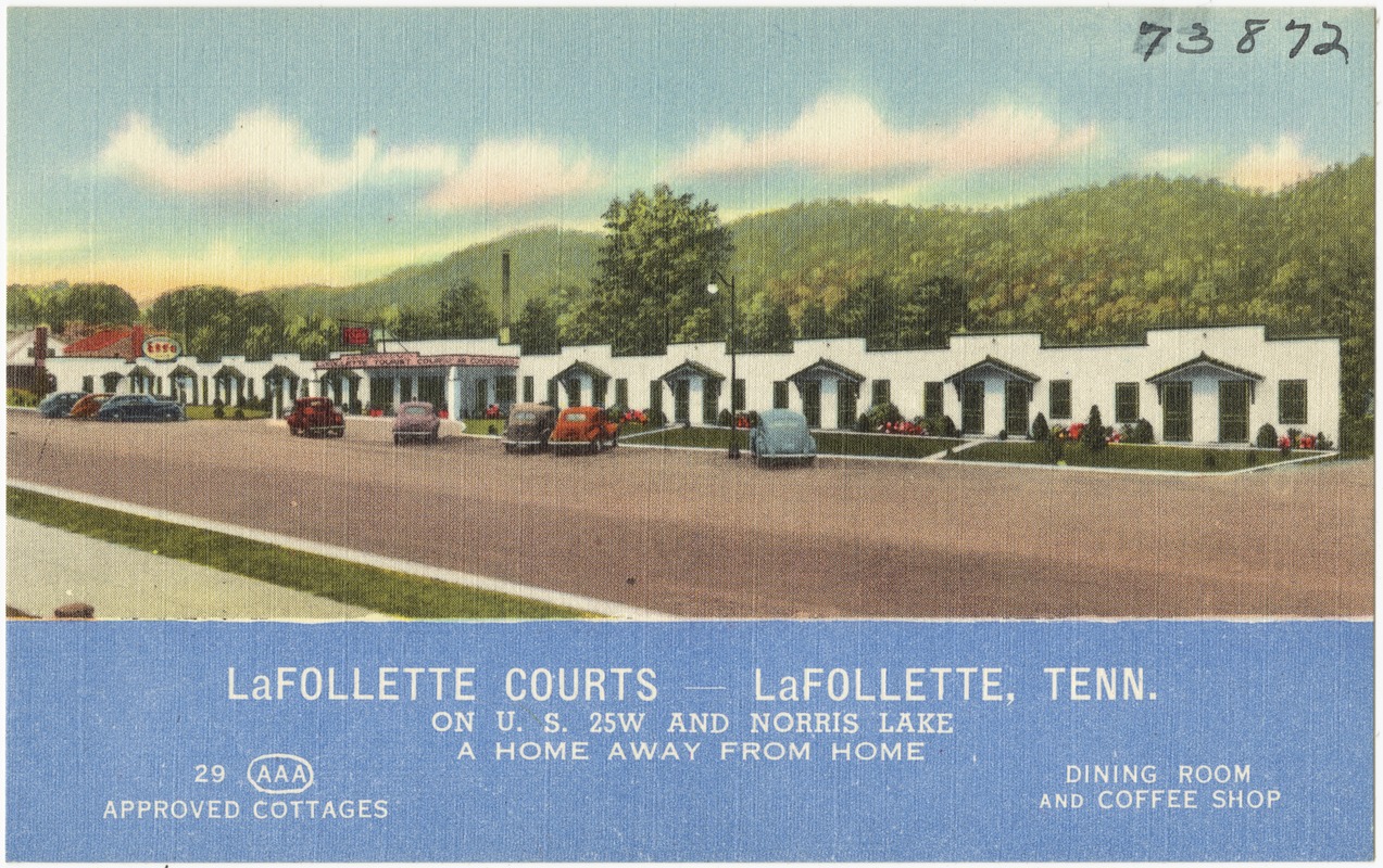 LaFollette Courts -- LaFollette, Tenn., on U.S. 25W and Norris Lake, a home away from home