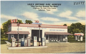 Lea's Butane Gas Service, "Gas service beyond the main", Highway 70, east city limits, Lebanon, Tenn.