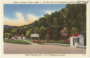 Martin Springs Tourist Lodge -- At the foot of Cumberland Mountains -- Martin Springs, Tenn. -- U.S. highways 41 & 64