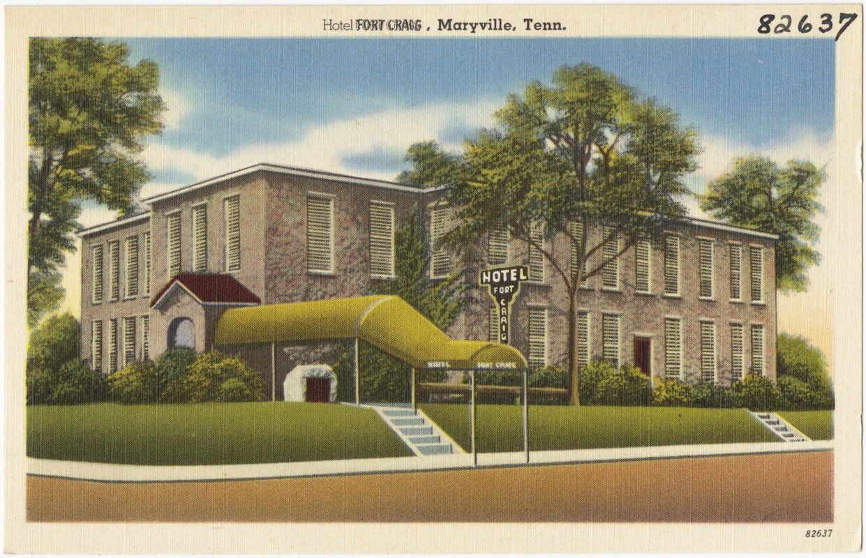 Hotel Fort Craig, Maryville, Tenn.