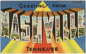 Greetings from Nashville, Tennessee