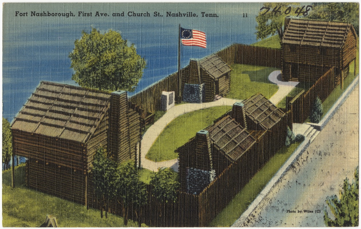 Fort Nashborough, First Ave. and Church St., Nashville, Tenn.
