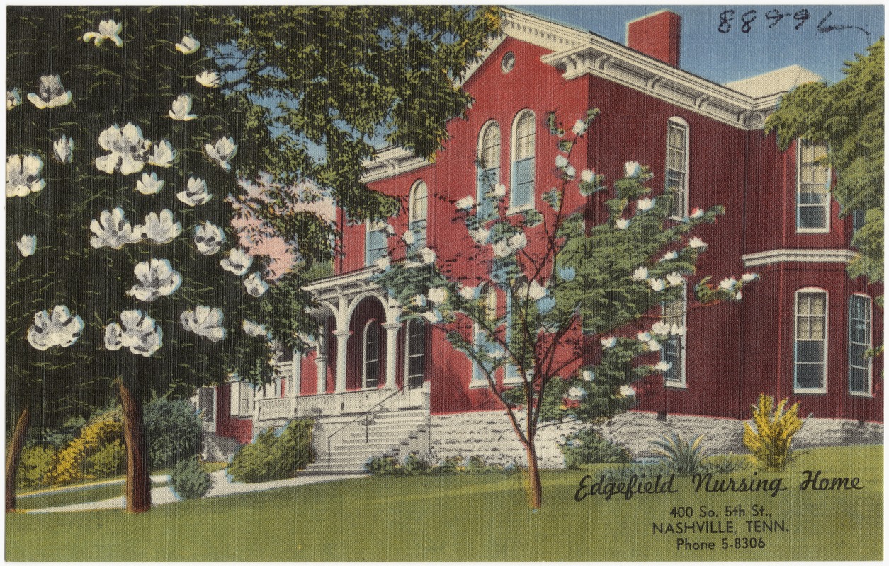 Edgefield Nursing Home, 400 So. 5th St., Nashville, Tenn.