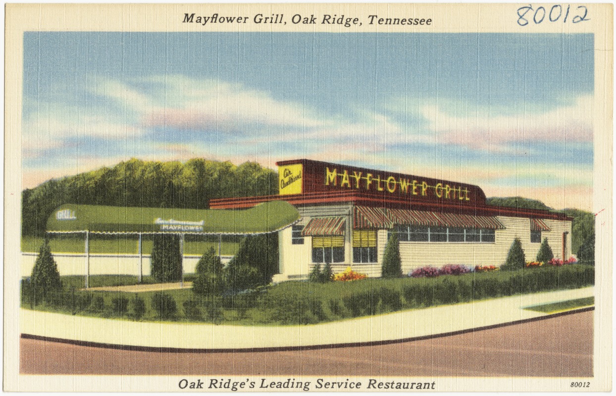 Mayflower Grill, Oak Ridge, Tennessee, Oak Ridge's leading service restaurant
