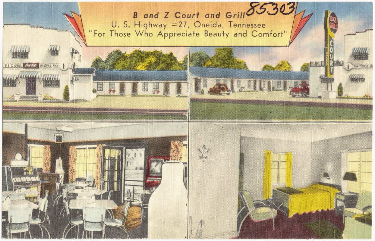 B and Z Court and Grill, U.S. Highway #27, Oneida, Tennessee, "For those who appreciate beauty and comfort"