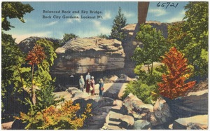 Balanced Rock and Sky Bridge, Rock City Gardens, Lookout Mt.