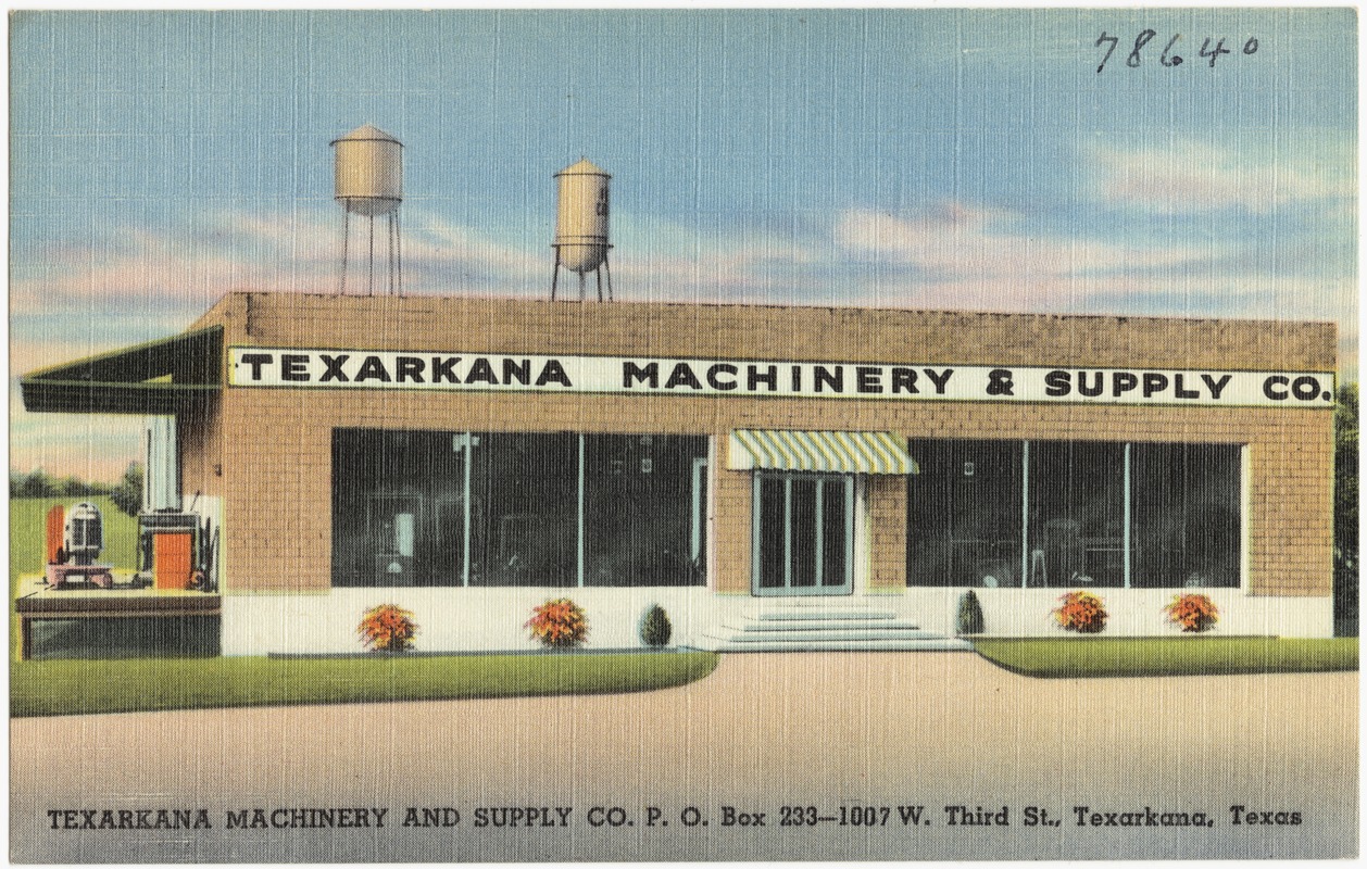 Texarkana Machinery and Supply Co., P. O. Box 233 - 1007, W. Third St., Texarkana, Texas