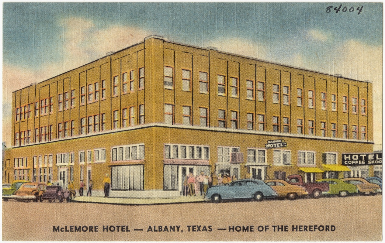 McLemore Hotel -- Albany, Texas -- Home of the Hereford