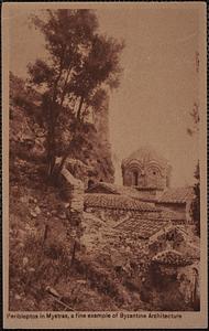 Peribleptos in Mystras, a fine example of Byzantine architecture