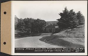 Contract No. 67, Improvement and Surfacing Access Road to Shaft 9, Quabbin Aqueduct, Barre, looking ahead from Sta. 3+50, Barre, Mass., Oct. 9, 1940