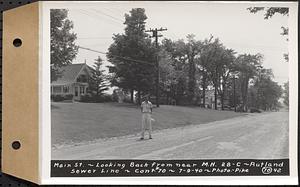 Contract No. 70, WPA Sewer Construction, Rutland, Main Street, looking back from near manhole 28C, Rutland Sewer Line, Rutland, Mass., Jul. 9, 1940