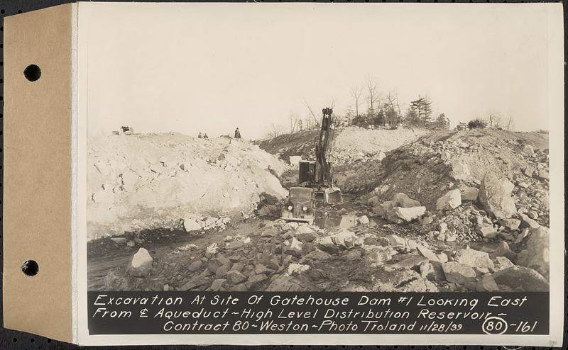 Contract No. 80, High Level Distribution Reservoir, Weston, excavation at site of gatehouse dam 1 looking east from center line aqueduct, high level distribution reservoir, Weston, Mass., Nov. 28, 1939