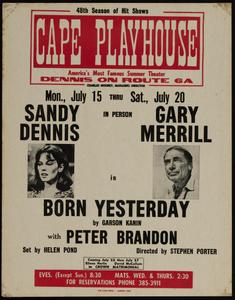 In person Sandy Dennis, Gary Merrill in Born Yesterday by Garson Kanin with Peter Brandon