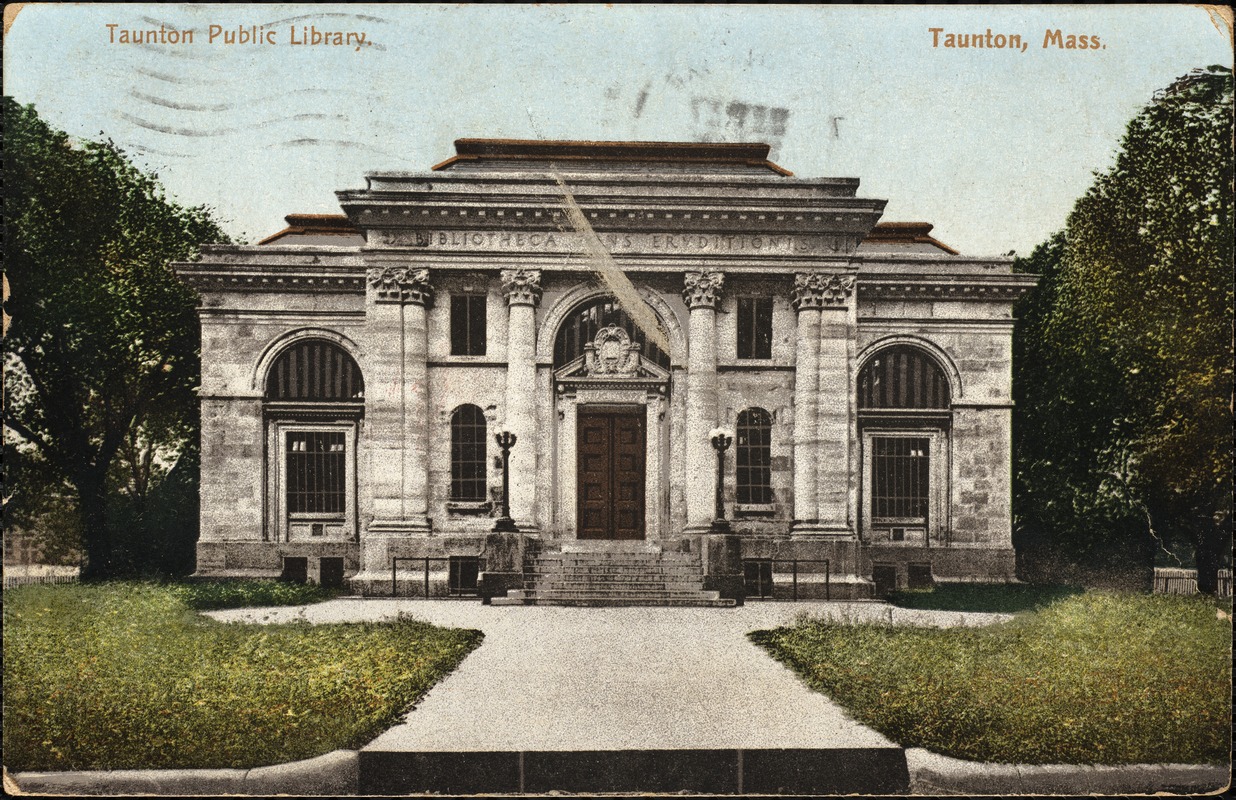 Taunton Public Library. Taunton, Mass.