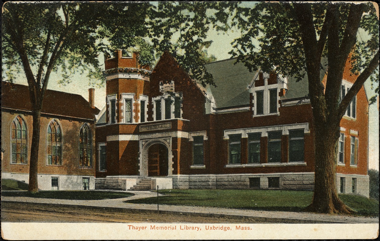 Thayer Memorial Library, Uxbridge, Mass.