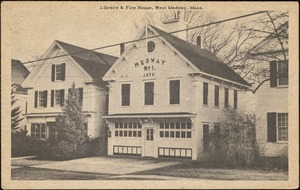 Library & fire house, West Medway, Mass.