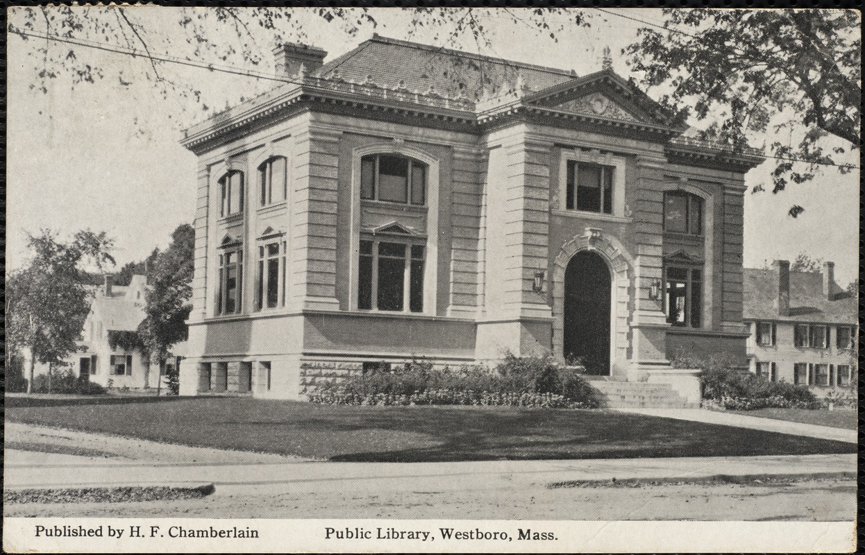 Public library, Westboro, Mass. Digital Commonwealth