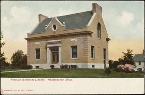 Forbush Memorial Library, Westminster, Mass.