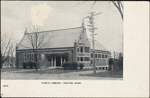 Public library, Weston, Mass.