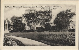 Soldiers' Monument, Congregational Church, library and common, Whitinsville, Mass.