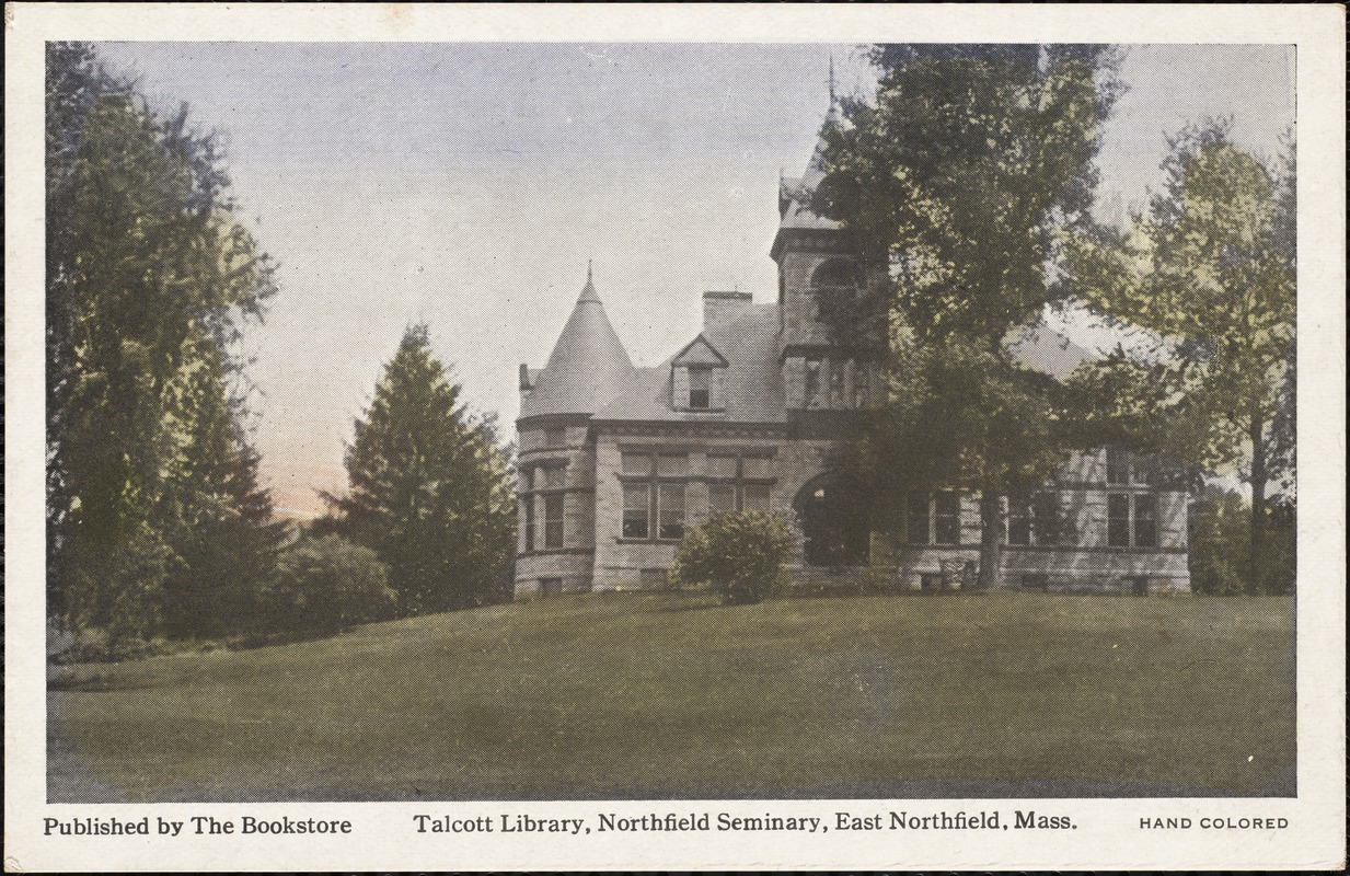 Talcott Library, Northfield Seminary, East Northfield, Mass.