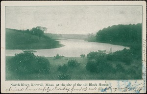 North River, Norwell, Mass. at the site of the old Block House