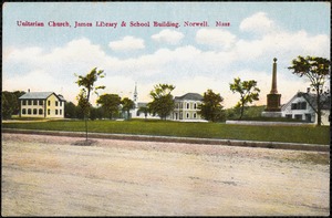 Unitarian Church, James Library & school building. Norwell, Mass.