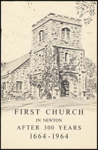 Program 1664-1964, first church in Newton, Centre St.