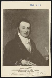 Harrison Gray Otis. From a Photograph presented by Mr. Samuel E. Morison of the portrait by Gilbert Stuart.