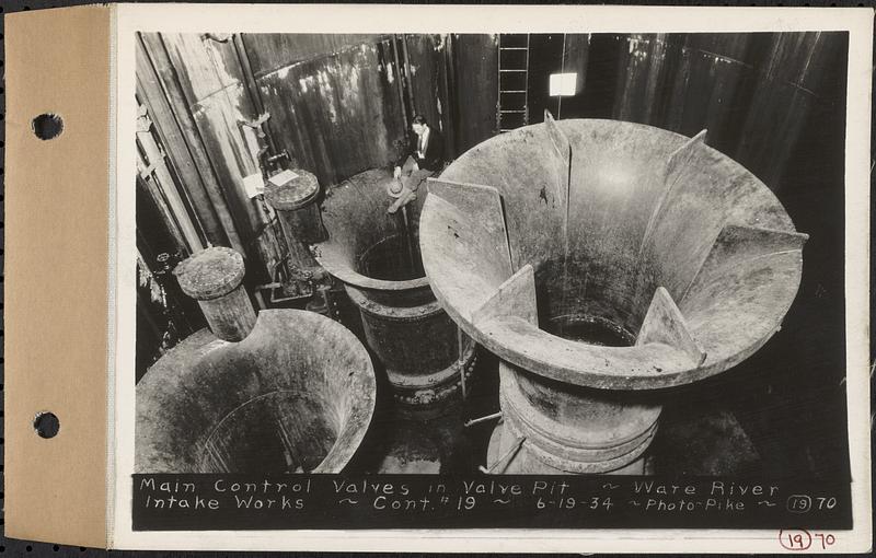 Contract No. 19, Dam and Substructure of Ware River Intake Works at Shaft 8, Wachusett-Coldbrook Tunnel, Barre, main control valves in valve pit, Ware River Intake Works, Barre, Mass., Jun. 19, 1934