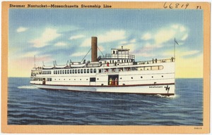 Steamer Nantucket - Massachusetts Steamship Line