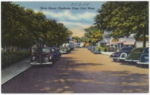 Main Street, Chatham, Cape Cod, Mass.