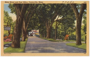 Main Street and post office, Centerville, Mass.
