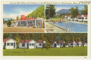 Arrow Gift Shop and Cabins on the Mohawk Trail, at Charlemont, Mass.