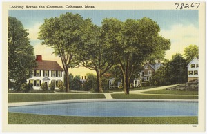 Looking across the Common, Cohasset, Mass.