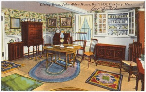 Dining room, John Alden House, built 1653, Duxbury, Mass.