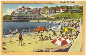 Bathing beach and casino, Falmouth Heights, Cape Cod, Mass.