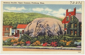 Rollstone Boulder, Upper Common, Fitchburg, Mass.
