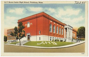 B.F. Brown Junior High School, Fitchburg, Mass.