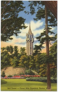 Bell Tower -- Forest Hills Cemetery, Boston, Mass.