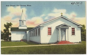 Post Chapel, Fort Devens, Mass.