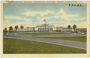 Administration building, Washington National Airport, Washington, D. C.